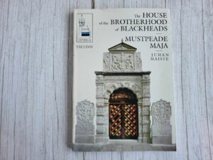 The House of the Brotherhood of Blackheads Mustpeade maja