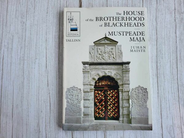 The House of the Brotherhood of Blackheads Mustpeade maja