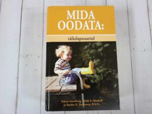 Mida oodata: väikelapseaastad