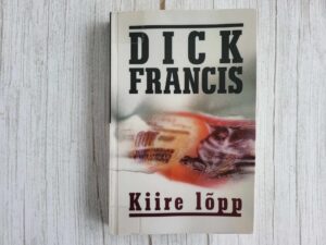 Kiire lõpp . Dick Francis