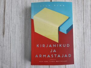 Kirjanikud ja armastajad . Lily King