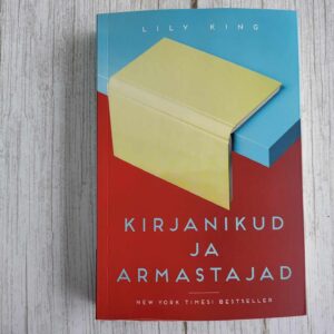 Kirjanikud ja armastajad . Lily King