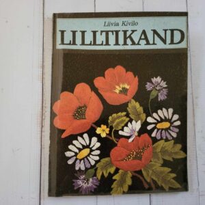 Lilltikand . Liivia Kivilo