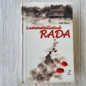 109710547 Lummetallatud rada . Erik Tohvri
