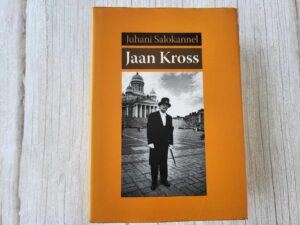 Jaan Kross . Juhani Salokannel