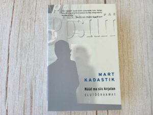 Nüüd ma siis kirjutan . Mart Kadastik