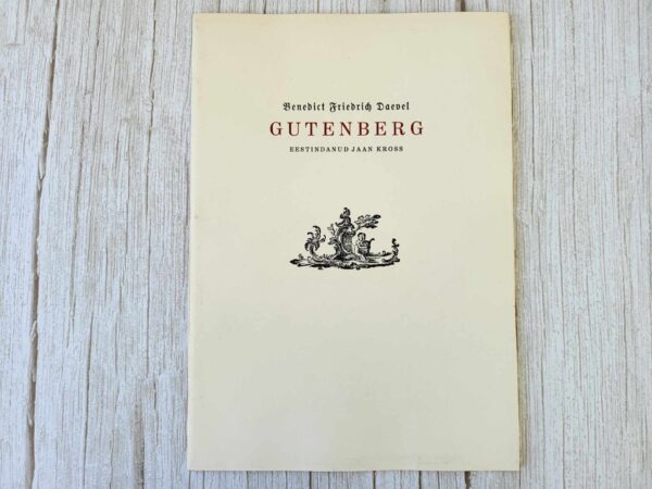 Gutenberg . Benedict Friedrich Daevel