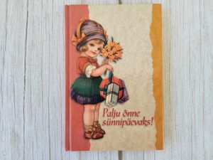 Palju õnne sünnipäevaks Postkaardid Aivo Aia kogust