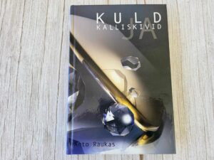 Kuld ja kalliskivid . Anto Raukas