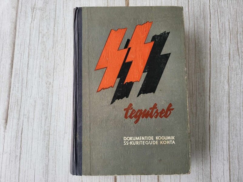 109762426 SS tegutseb . Dokumentide kogumik SS-kuritegude kohta