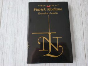 Et sa ära ei eksiks . Patrick Modiano