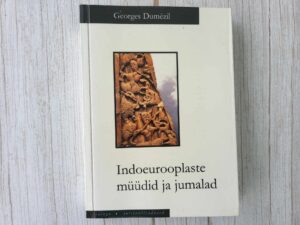 Indoeurooplaste müüdid ja jumalad . Georges Dumezil