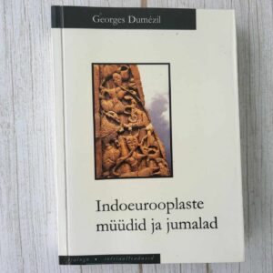 Indoeurooplaste müüdid ja jumalad . Georges Dumezil