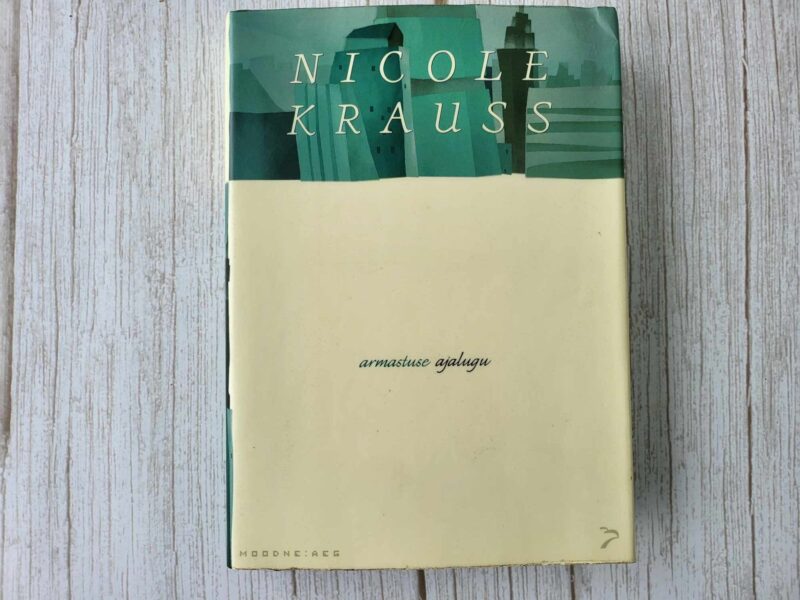 Armastuse ajalugu . Nicole Krauss