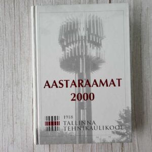 Tallinna Tehnikaülikooli aastaraamat 2000