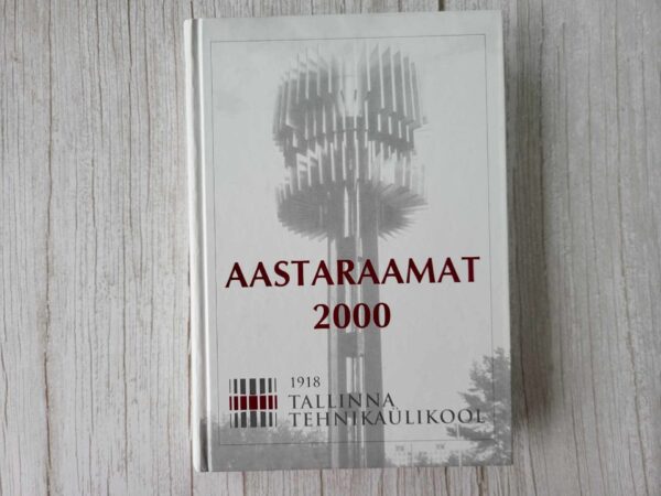 Tallinna Tehnikaülikooli aastaraamat 2000