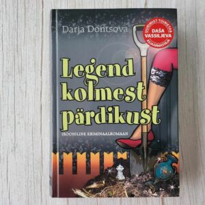 Legend kolmest pärdikust . Darja Dontsova