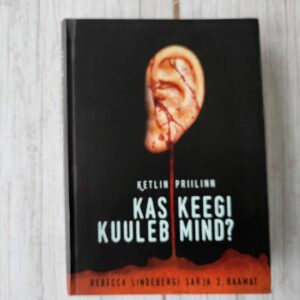 Kas keegi kuuleb mind . Ketlin Priilinn