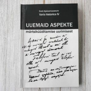 Uuemaid aspekte märtsiküüditamise uurimisest