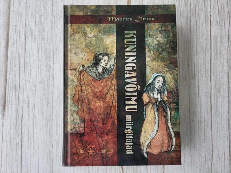 109852414 Kuningavõimu mürgitajad . Maurice Druon