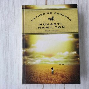 Hüvasti Hamilton . Catherine Cookson
