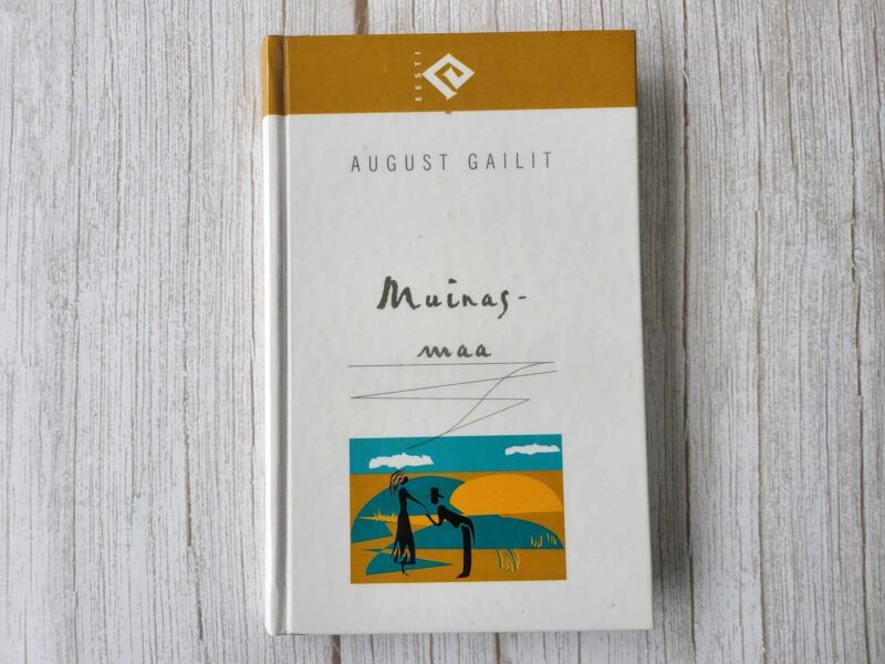 109853412 Muinasmaa . August Gailit