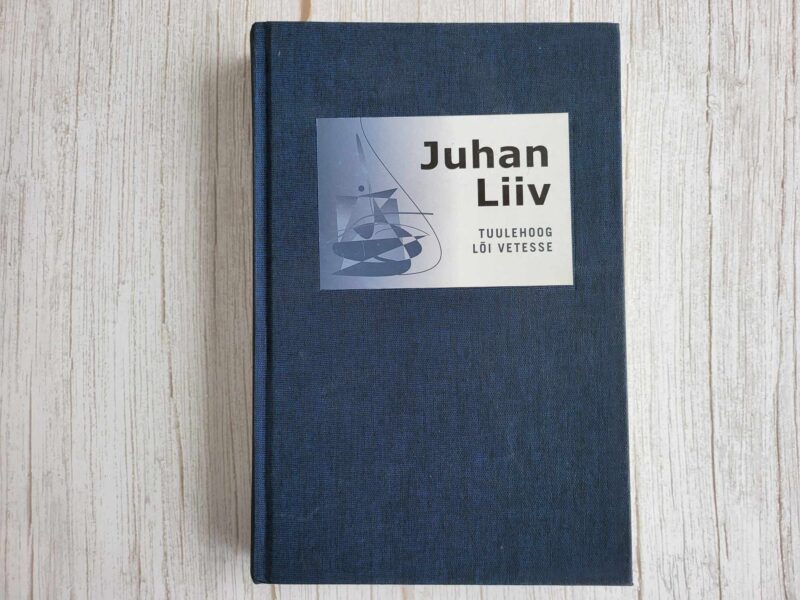 109877076 Tuulehoog lõi vetesse . Juhan Liiv