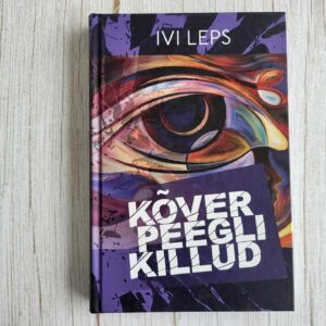 109878043 Kõverpeeglikillud . Ivi Leps