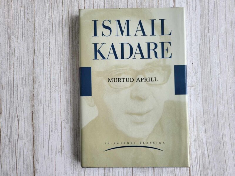 109878766 Murtud aprill . Ismail Kadare