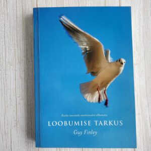 109879216 Loobumise tarkus Kuidas saavutada emotsionaalne sõltumatus