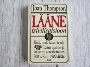 Lääne tsivilisatsioon . Joan Thompson