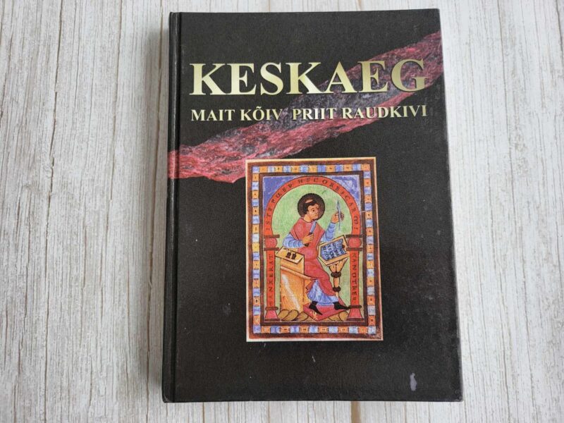 109907903 Keskaeg . Mait Kõiv ja Priit Raudkivi