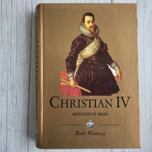 109930769 Christian IV . Bodil Wamberg . Kuningaraamat