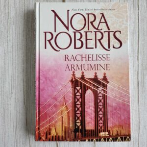 Rachelisse armumine . Nora Roberts