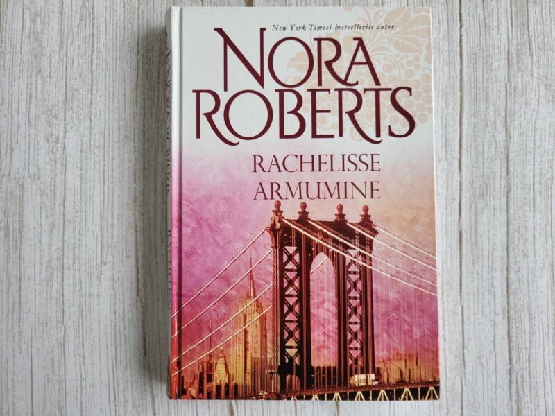 Rachelisse armumine . Nora Roberts