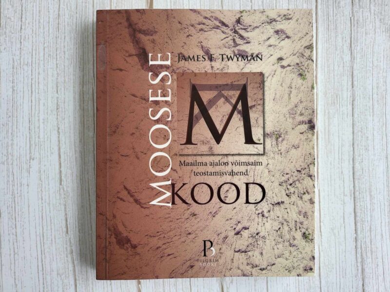 109931343 Moosese kood Maailma ajaloo võimsaim teostamisvahend