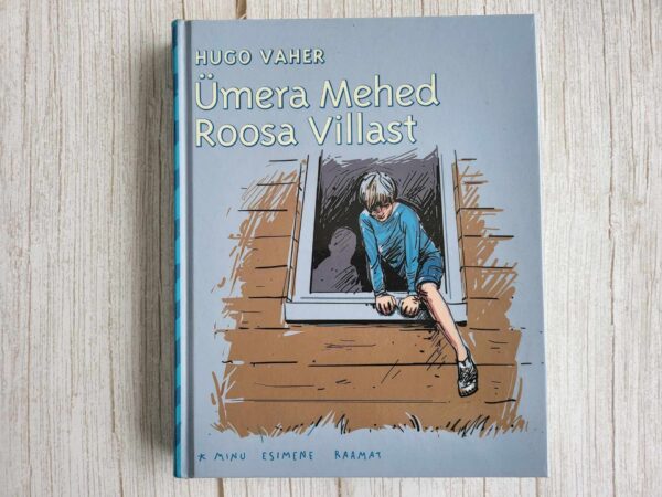 Ümera mehed Roosa villast . Hugo Vaher