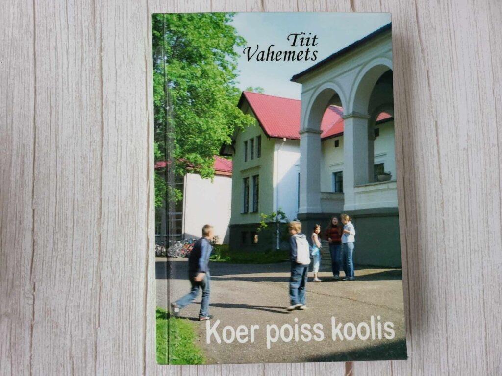 Koer poiss koolis . Tiit Vahemets