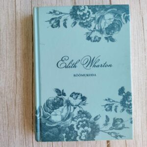 109980016 Rõõmukoda . Edith Wharton