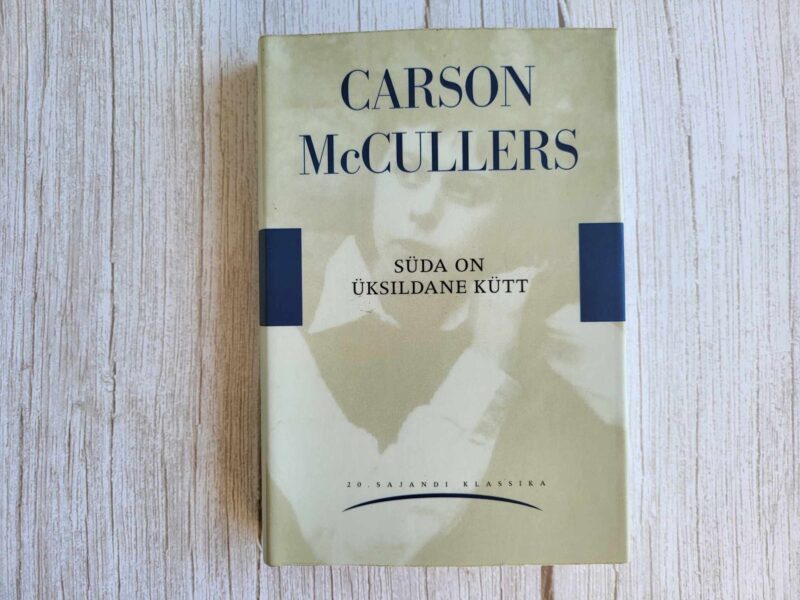 109980583 Süda on üksildane kütt . Carson McCullers