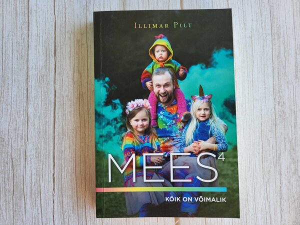 Mees 4 Kõik on võimalik . Illimar Pilt