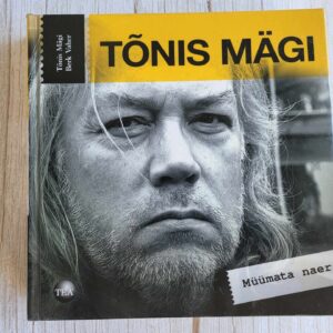 Müümata naer . Tõnis Mägi ja Berk Vaher