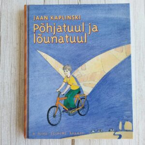 Põhjatuul ja lõunatuul . Jaan Kaplinski