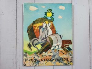 Konn ja ekskavaator . Eno Raud