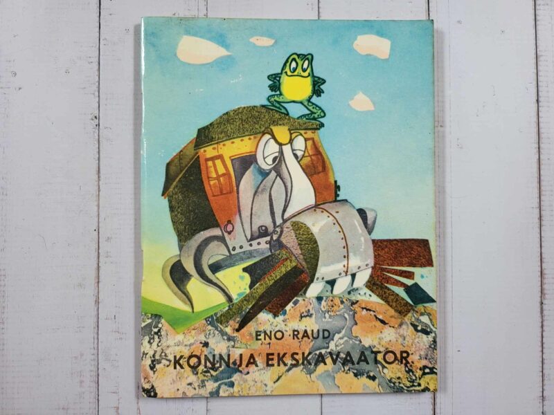 Konn ja ekskavaator . Eno Raud