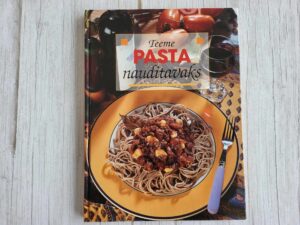 Teeme pasta nauditavaks