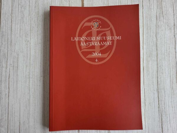 Laidoneri Muuseumi aastaraamat 2004 4