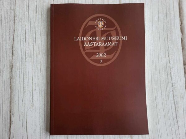 Laidoneri Muuseumi aastaraamat 2002 2