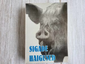 Sigade haigused . Kaljo Reidla