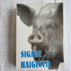 Sigade haigused . Kaljo Reidla